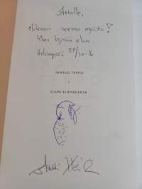 Jaakko Teppo - suuri elämäkerta : multakurkun muistelmia (signeerattu, tekijän omiste)