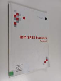 IBM SPSS statistics : perusteet : päivitetty versiolle 18 (PASW Statistics)