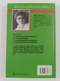 Sinun haavasi kasvavat umpeen : matkalla rikkinäisyydestä eheyteen