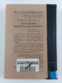 Totisesta kristillisyydestä : ensimmäinen kirja (Raamattu)