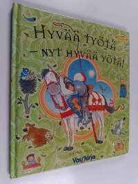 Hyvää työtä - nyt hyvää yötä !