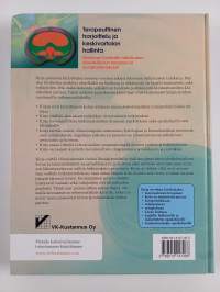 Terapeuttinen harjoittelu ja keskivartalon hallinta : motorisen kontrollin näkökulma alaselkäkivun hoidossa ja ennaltaehkäisyssä