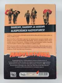 Madventures : uusi kansainvälisen seikkailijan opas