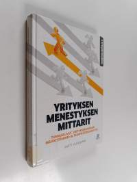 Yrityksen menestyksen mittarit : tunnusluvut, yrityksen hinnan määrittäminen &amp; tilinpäätösanalyysi