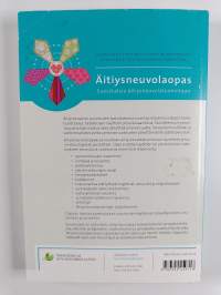 Äitiysneuvolaopas : Suosituksia äitiysneuvolatoimintaan