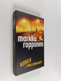 Kuhala ja puhelu kiusaajalta