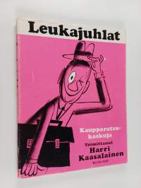 Leukajuhlat : kaupparatsukaskuja