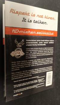 Kadonneen respektin metsästys. HD-miehen seikkailut