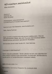 Kadonneen respektin metsästys. HD-miehen seikkailut