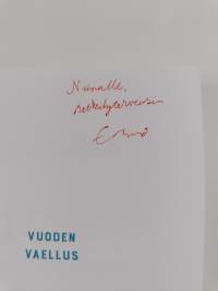 Vuoden vaellus : elämää Pohjolan erämaissa - Elämää Pohjolan erämaissa (signeerattu, tekijän omiste)