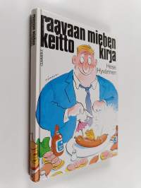 Raavaan miehen keittokirja