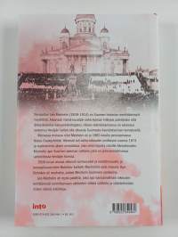 Leo Mechelin : senaattorin elämäntarina Nokian perustamisesta sortovuosiin ja naisten äänioikeuteen