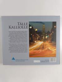 Tälle kalliolle : Kallion kirkon 100 vuotta