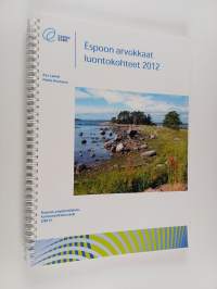 Espoon arvokkaat luontokohteet 2012