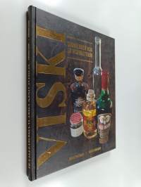 Viski : suomalainen viski ja viskikulttuuri - Suomalainen viski ja viskikulttuuri