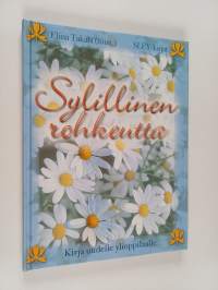 Sylillinen rohkeutta