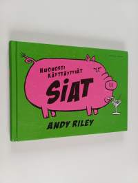 Huonosti käyttäytyvät siat