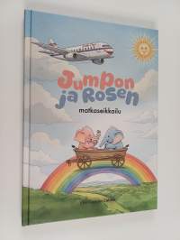 Jumpon ja rosen matkaseikkailu