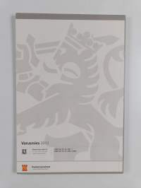 Varusmies 2013 : opas varusmiespalvelukseen valmistuvalle