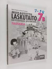 Mukautettu laskutaito eriyttävään opetukseen, 7B : Tuloskirja