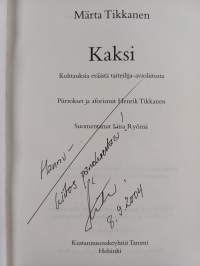 Kaksi : kohtauksia eräästä taiteilija-avioliitosta (signeerattu, tekijän omiste)