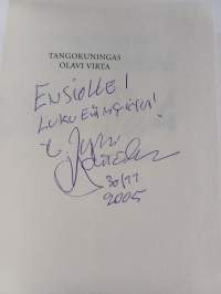 Tangokuningas Olavi Virta : mestari särkyneen toiveen kadulla (signeerattu, tekijän omiste)