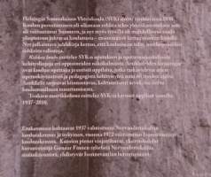 Rohkea koulu - SYK Nervanderinkadulta Isonnevantielle. (Kouluhistoriikki, kulttuuri, arkkitehtuuri, muisteloita )