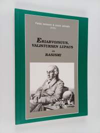 Eriarvoisuus, valistuksen lupaus ja rasismi