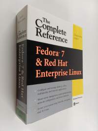 Fedora™ 7 &amp; Red Hat® Enterprise Linux : the complete reference
