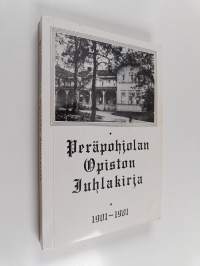 Peräpohjolan Opiston 80-vuotisjuhlakirja