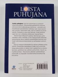 Loista puhujana : puhumisen taito, halu ja uskallus : laita itsesi likoon!