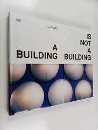 Ola Kolehmainen : a building is not a building