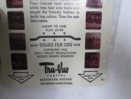 Walt Disney´s Davy Crockett "Pioneer" D-15 - Tru-Vue -katselulaitteen kuvasarja