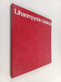 Lihanmyynnin käsikirja