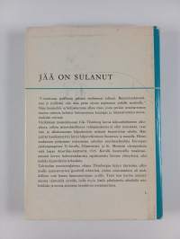 Jää on sulanut