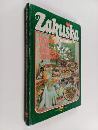 Zakuska : venäläinen keittiö Jäämereltä Kaukasiaan
