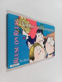 Ruusu on ruusu : Kutitus vaatii kumppanin