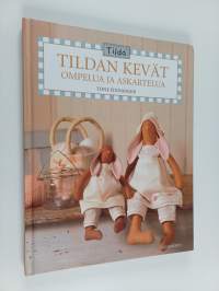 Tildan kevät : ompelua ja askartelua