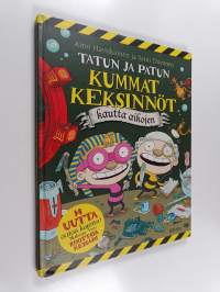 Tatun ja Patun kummat keksinnöt kautta aikojen