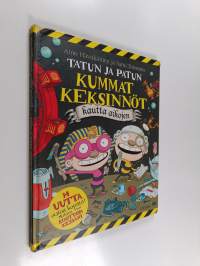 Tatun ja Patun kummat keksinnöt kautta aikojen