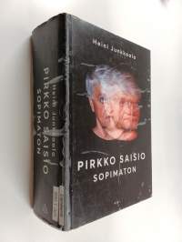 Pirkko Saisio - Sopimaton : Elämäkerta