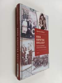 Kuka koputtaa ovellesi? Kuolansuomalaisten kohtalo Stalinin vainoissa