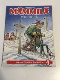 Sarjakuvia Suomesta no 4 Mämmilä pois tieltä