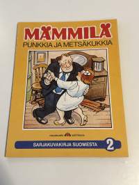 Sarjakuvia Suomesta no 2 Mämmilä punkkia ja metsäkukkia