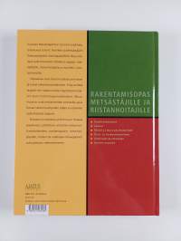 Rakentamisopas metsästäjille ja riistanhoitajille