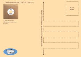 Rockabillyterveiset / Mä keksin rockin  J. Guitar Pony and The Dillingers 7" vinyylisingle  ja postikortti (Ex Libris) UUSI