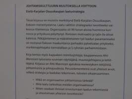 Johtamiskulttuurin muutoksella voittoon - Etelä-Karjalan Osuuskaupan laatustrategia