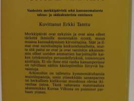 Vuotuinen ajantieto - Vanhoista merkkipäivistä sekä kansanomaisesta talous- ja sääkalenterista enteineen