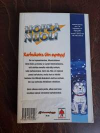 Hopeanuoli. 1, Karhukoira Gin syntyy!
