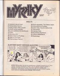 Myrkky 3/1997. Palle ja Harri - Mynttinen - Halukas Hellu. Katso muu sisältö kuvista.